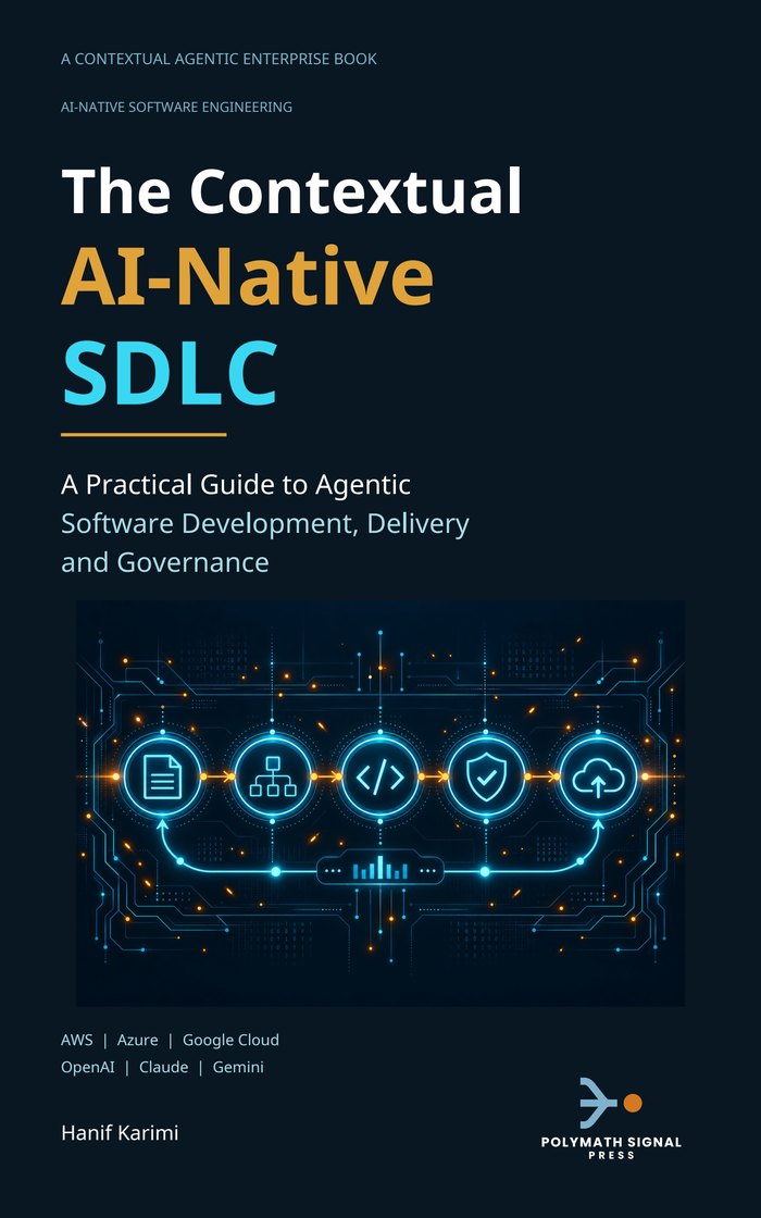 Cover of The Contextual AI-Native SDLC: dark navy artwork with a five-stage glowing pipeline of icons (a document, a hierarchy, code, a shield and a cloud upload) joined by arrows, with a feedback loop beneath.